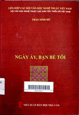 Ngày ấy, bạn bè tôi