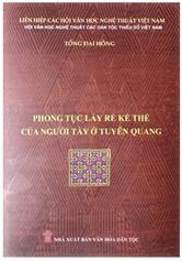 Phong tục lấy rể kế thế của người Tày ở Tuyên Quang