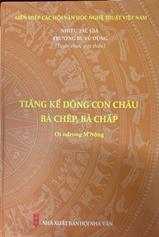 Tiăng kể dòng con cháu bà Chêp, bà Chăp :