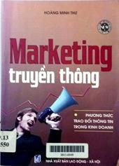 Marketing truyền thông: Phương thức trao đổi thông tin trong kinh doanh