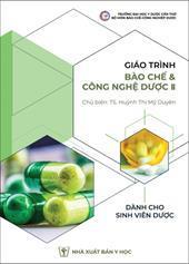 Giáo trình Bào chế và Công nghệ Dược II