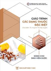Giáo trình Một số dạng thuốc đặc biệt