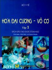 Hóa đại cương - Vô cơ, tập 1: Cấu tạo chất và nhiệt động hóa học