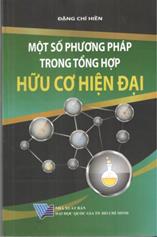 Một số phương pháp trong tổng hợp hữu cơ hiện đại