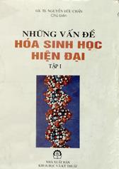 Những vấn đề hoá sinh học hiện đại, tập 1