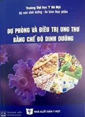 Dự phòng và điều trị ung thư bằng chế độ dinh dưỡng
