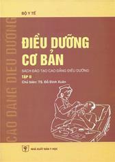 Điều dưỡng cơ bản, tập 2 (Sách đào tạo cao đẳng điều dưỡng)