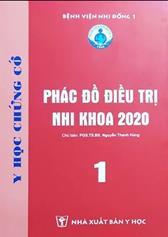 Phác đồ điều trị Nhi khoa 2020 tập 1