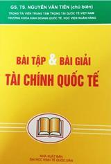 Bài tập và bài giải: Tài chính Quốc tế