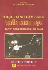 Thực hành lâm sàng: Thần Kinh Học Tập IV: Chẩn đoán cận lâm sàng
