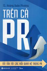 Trên cả PR - Tất tần tật các mối quan hệ trong PR