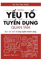 Những yếu tố nhà tuyển dụng quan tâm