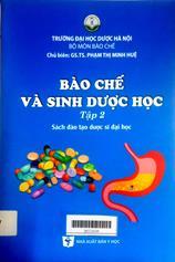 Bào chế và sinh dược học Tập 2