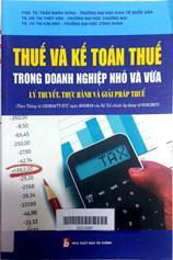 Thuế và kế toán thuế trong doanh nghiệp vừa và nhỏ