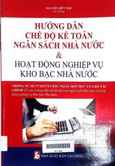 Hướng dẫn Chế độ kế toán ngân sách nhà nước và hoạt động nghiệp vụ kho bạc nhà nước (TT số 77/2017/TT-BTC ngày 28/7/2017 của bộ tài chính)