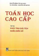 Toán học cao cấp tập 3: Phép tính giải tích nhiều biến số
