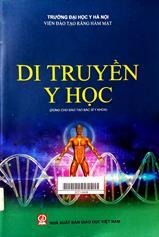 Di truyền Y học (Dùng cho đào tạo Bác sĩ Y khoa)