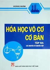 Hoá học vô cơ cơ bản tập 3: Các nguyên tố chuyển tiếp