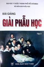 Bài giảng Giải phẫu học /