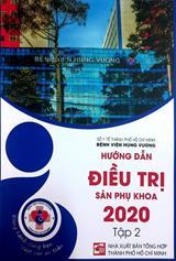 Hướng dẫn điều trị sản phụ khoa 2020 /