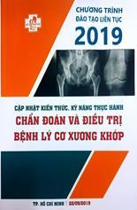 Cập nhật kiến thức, kỹ năng thực hành Chẩn đoán và điều trị bệnh lý cơ xương khớp :