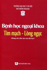 Bệnh học Ngoại khoa Tim mạch - Lồng ngực :