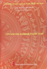 Lời nói vần Bahnar ở Kon Tum /