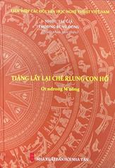 Tiăng lấy lại ché rlung con hổ /
