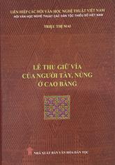 Lễ thu giữ vía của người Tày, Nùng ở Cao Bằng /