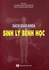 Sách giáo khoa Sinh lý bệnh học /