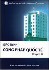 Giáo trình Công pháp quốc tế Quyển 1 /