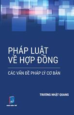 Pháp luật về hợp đồng - Các vấn đề pháp lý cơ bản /