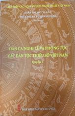 Dân ca nghi lễ và phong tục các dân tộc thiểu số Việt Nam. Q.1 :