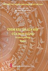 Chim Kéc ăn lúa rẫy của Bon Tiăng: Ot ndrong M'Nông. Q.1 :