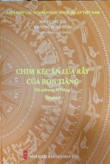 Chim Kéc ăn lúa rẫy của Bon Tiăng: Ot ndrong M'Nông. Q.3 :