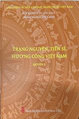 Trạng nguyên, tiến sĩ, hương cống Việt Nam Quyển 2 /