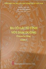 Ba cô gái tỏ tình với Dăm Duông : H'muan Xơ Đăng / Q.1 :