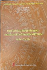 Một số loại hình văn học nghệ thuật cổ truyền Việt Nam / Quyển 3 :