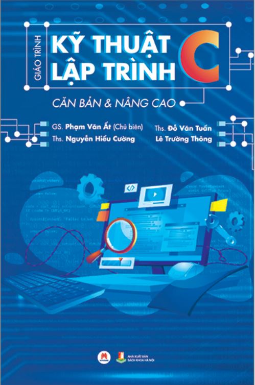 Giáo trình Kỹ thuật lập trình C: Căn bản & nâng cao
