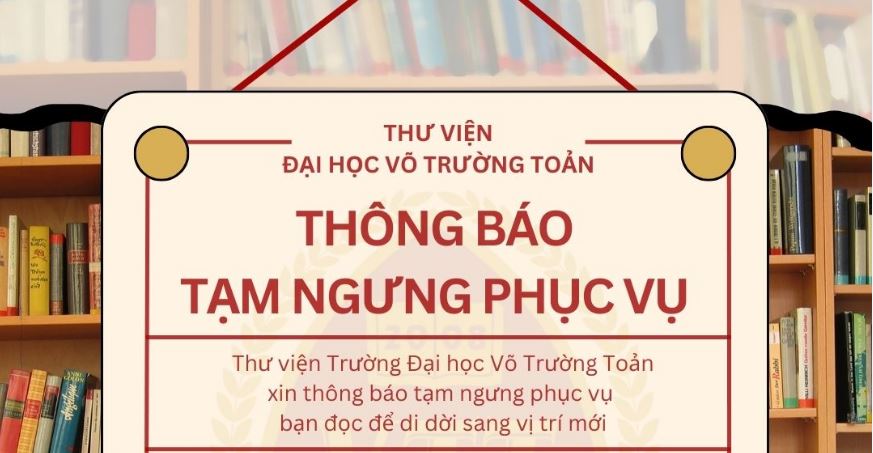 Thông báo: về việc Thư viện tạm ngưng phục vụ bạn đọc