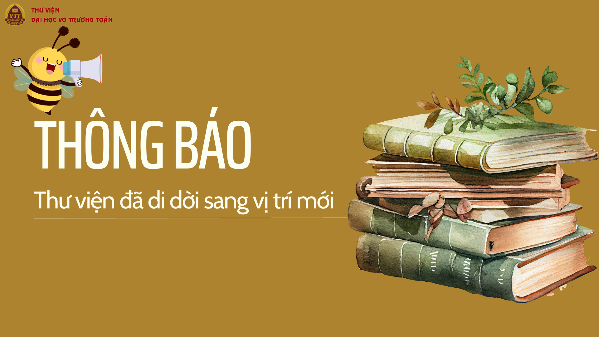 Thông báo: Về việc Thư viện Trường Đại học Võ Trường Toản di dời sang tầng 4 Khu Lý thuyết