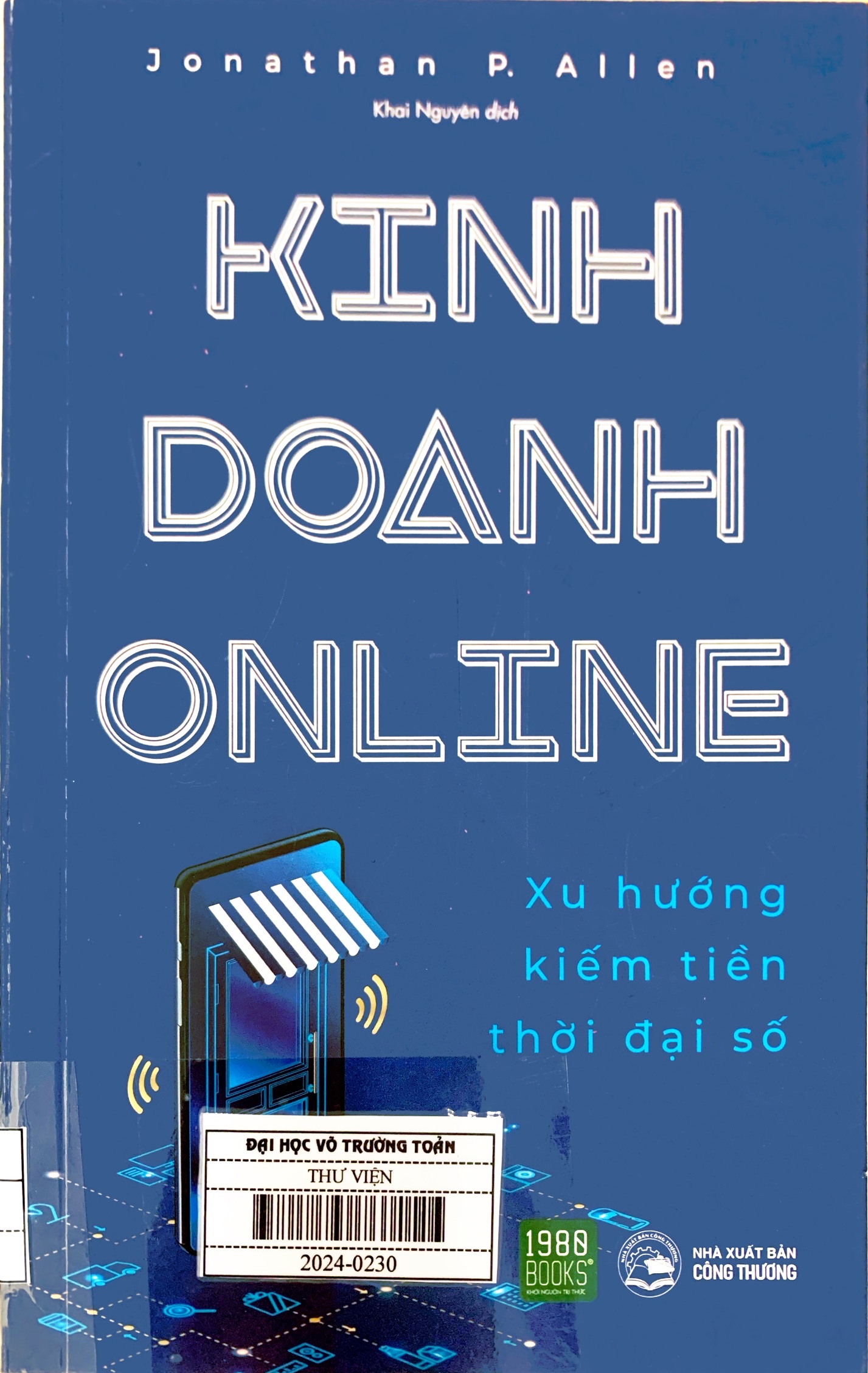 Kinh doanh online "xu hướng kiếm tiền thời đại số"