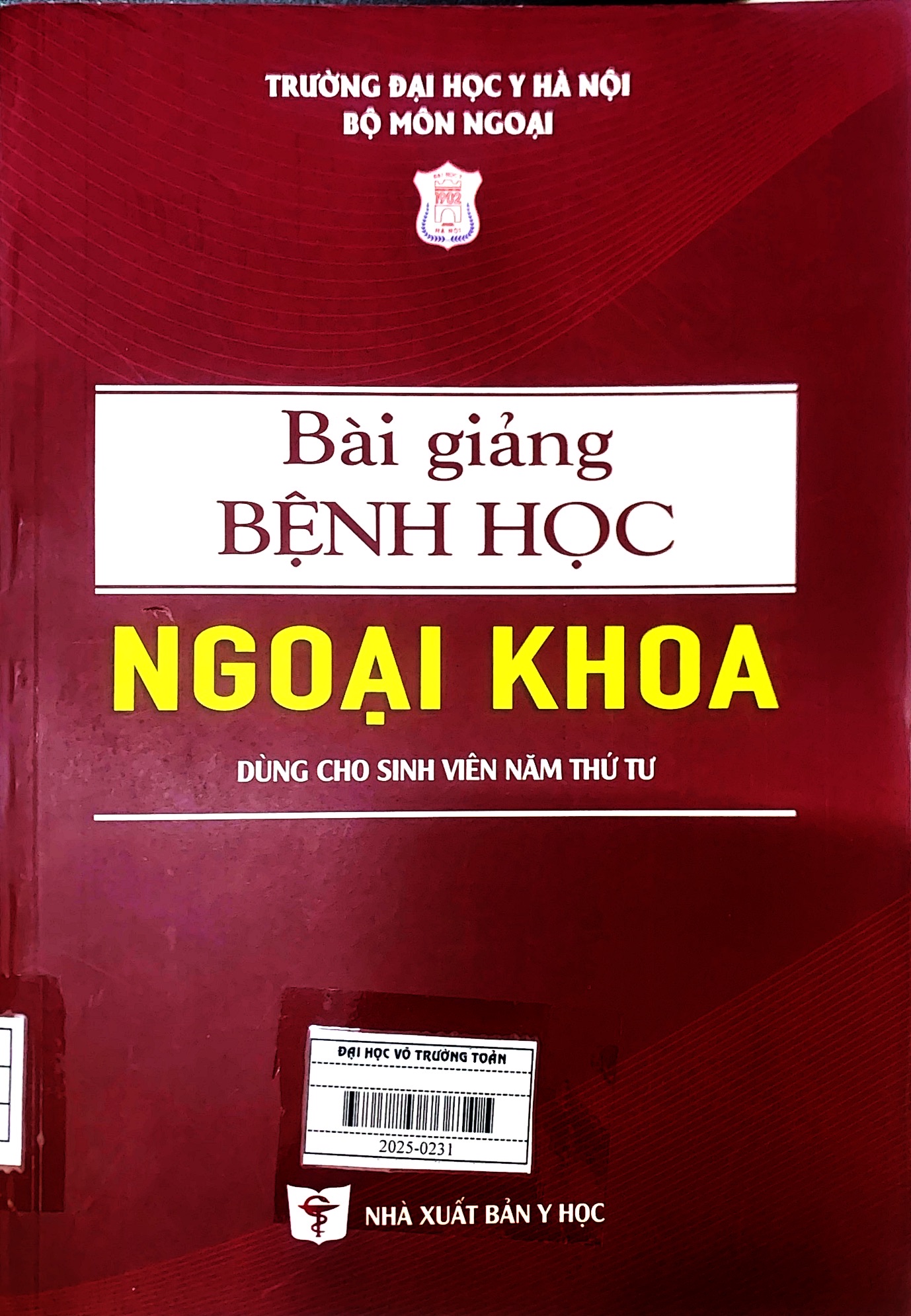 Bài giảng bệnh học Ngoại khoa (Dùng cho sinh viên năm thứ tư)