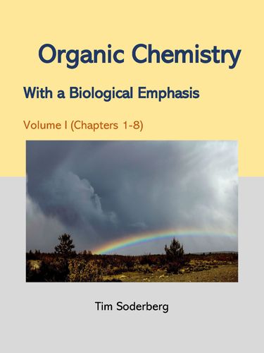 Organic Chemistry with a Biological Emphasis - Volumes I & II