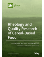 Rheology and Quality Research of Cereal-Based Food