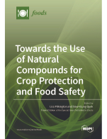 Towards the Use of Natural Compounds for Crop Protection and Food Safety