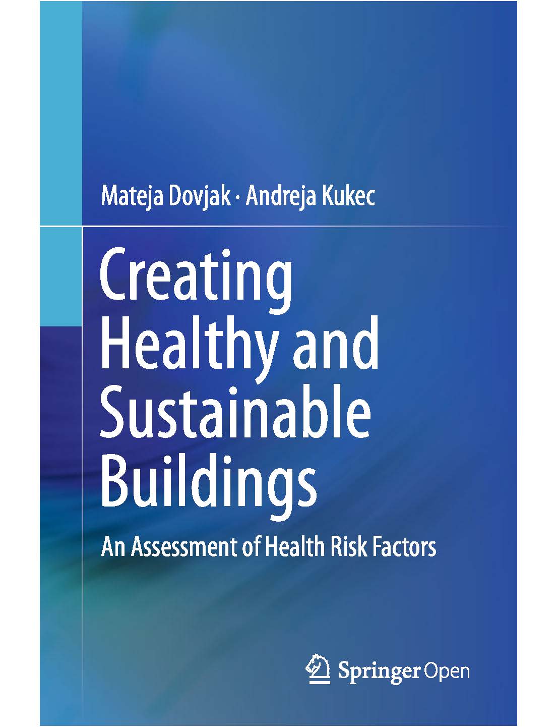Creating Healthy and Sustainable Buildings