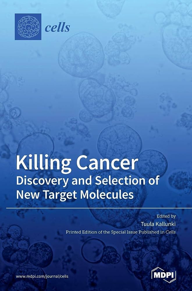 Killing Cancer: Discovery and Selection of New Target Molecules