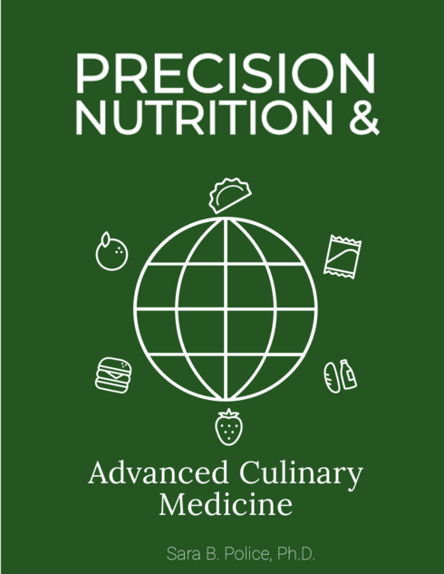 Precision Nutrition and Advanced Culinary Medicine